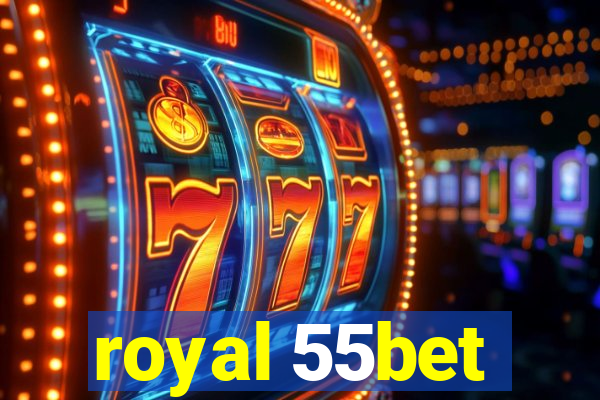 royal 55bet